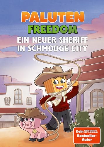 amazon/books Ein neuer Sheriff in Schmodge City: Ein Roman aus der Welt von FREEDOM von Paluten Band 10 : Paluten Zinner Irina Kern Klaas: Amazon.de: Books Fabrik Onlineshop