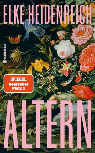 amazon/books Altern: Alle wollen alt werden niemand will es sein. Ist das nicht absurd? (Hanser Berlin LEBEN) : Heidenreich Elke: Amazon.de: Books