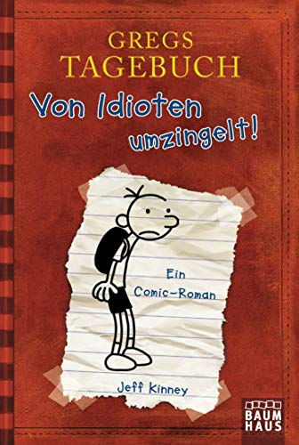 amazon/books Gregs Tagebuch - Von Idioten umzingelt : Ein Comic-Roman. Ausgezeichnet mit dem Blue Peter Book Award 2012; Best Children's Book of the Last 10 Years : Kinney Jeff Kinney Jeff McMahon Collin McMahon Collin: Amazon.d