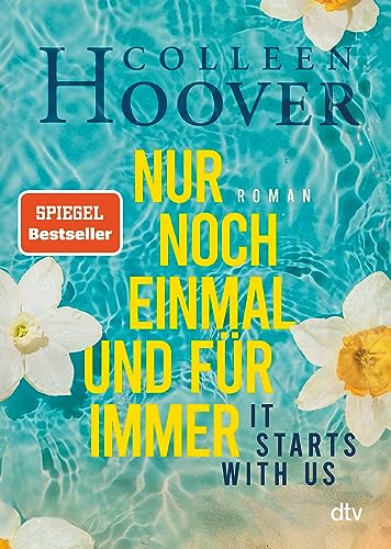 amazon/books It starts with us – Nur noch einmal und für immer: Roman
