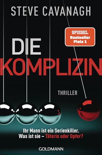 amazon/books Die Komplizin – Ihr Mann ist ein Serienkiller. Was ist sie – Täterin oder Opfer?: Thriller. - Der neue Thriller vom Autor der SPIEGEL-Bestseller THIRTEEN und FIFTY FIFTY (Eddie-Flynn-Reihe 7) eBook : Cavanagh S