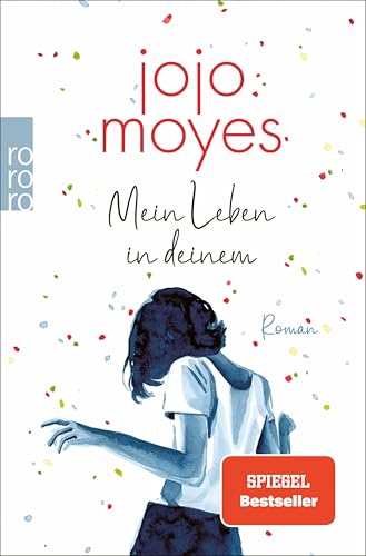 amazon/books Mein Leben in deinem: SPIEGEL Bestseller Platz 1 eBook : Moyes Jojo Fell Karolina: Amazon.de: Kindle Store