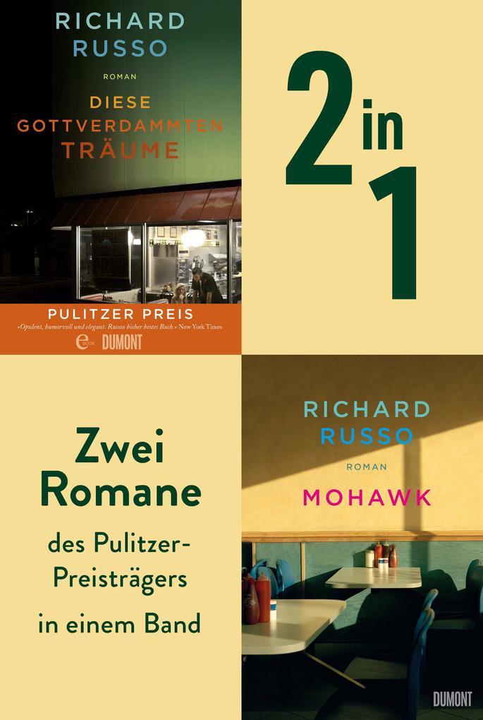ebook Richard Russo: Diese gottverdammten Träume & Mohawk (EXKLUSIV bei uns) bei ebook.de