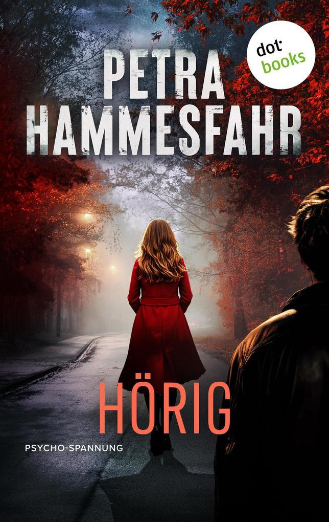 ebook Petra Hammesfahr: Hörig bei ebook.de