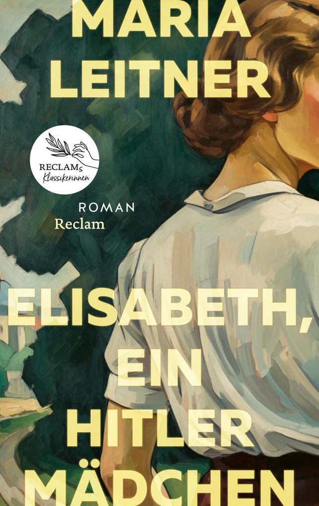 ebook Maria Leitner: Elisabeth ein Hitlermädchen. Roman der deutschen Jugend bei ebook.de