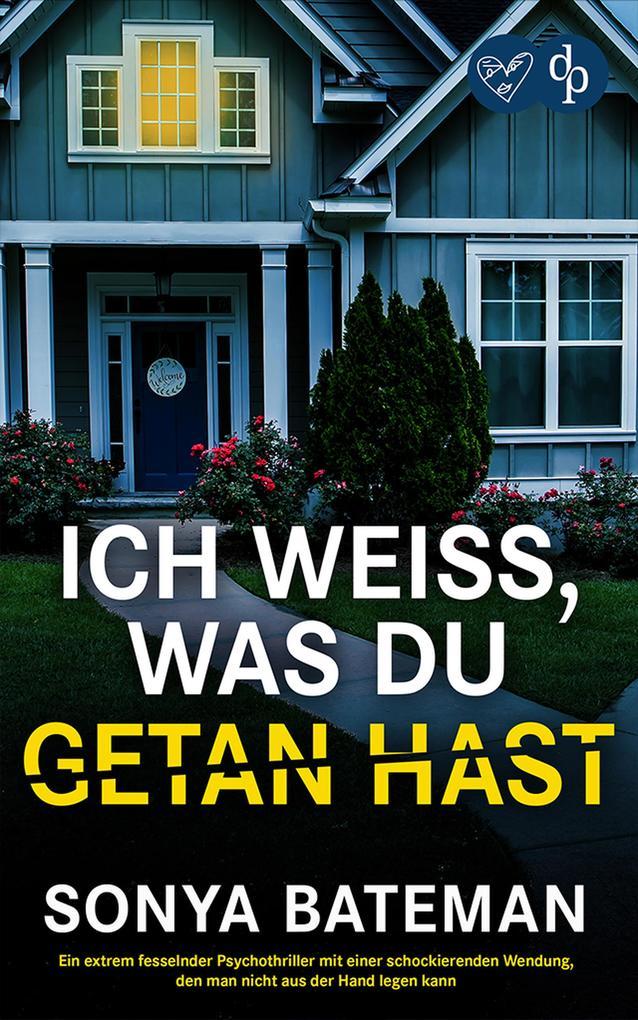 ebook Sonya Bateman: Ich weiß was du getan hast bei ebook.de