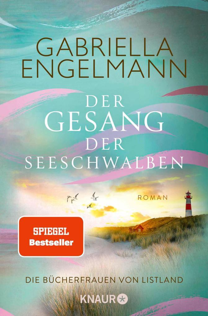 ebook Gabriella Engelmann: Die Bücherfrauen von Listland. Der Gesang der Seeschwalben bei ebook.de