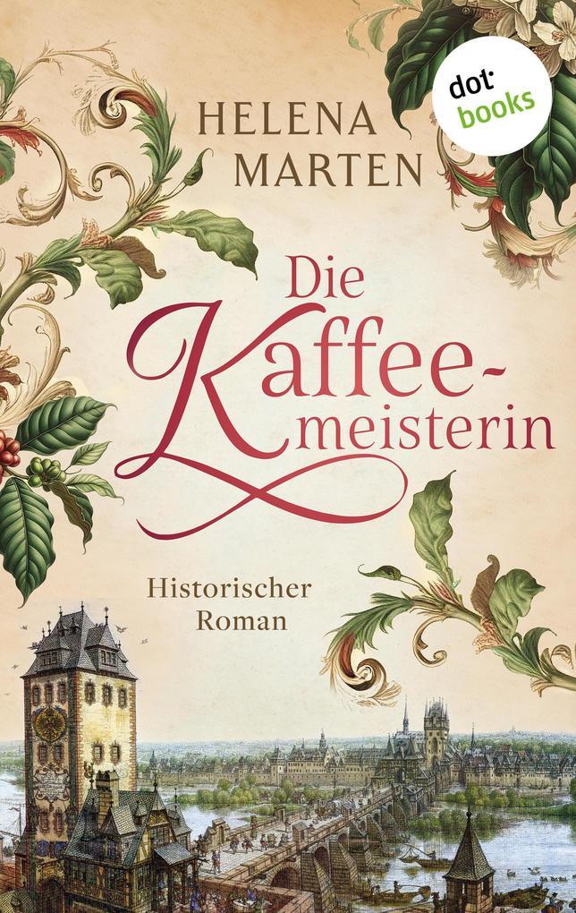 ebook Helena Marten: Die Kaffeemeisterin bei ebook.de