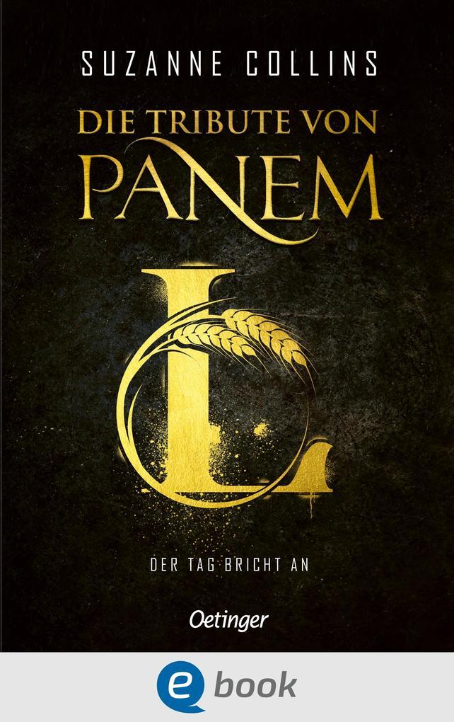 ebook Suzanne Collins: Die Tribute von Panem L. Der Tag bricht an bei ebook.de