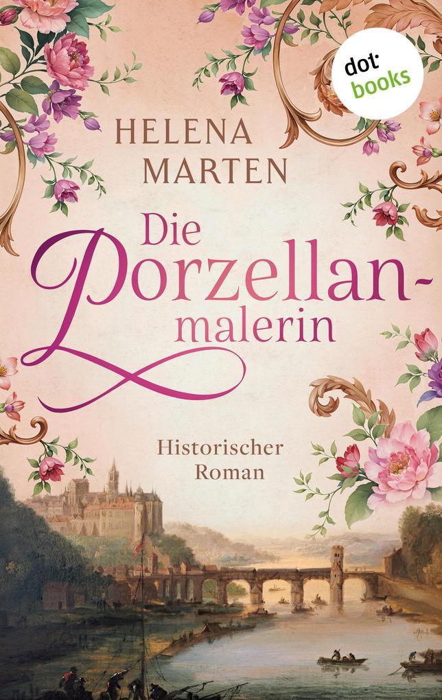 ebook Helena Marten: Die Porzellanmalerin bei ebook.de