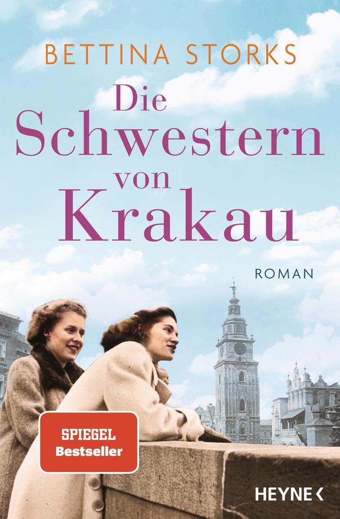 ebook Bettina Storks: Die Schwestern von Krakau bei ebook.de