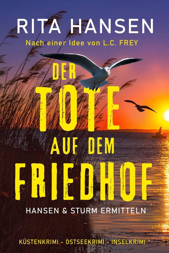 ebook Rita Hansen L. C. Frey: Der Tote auf dem Friedhof bei ebook.de
