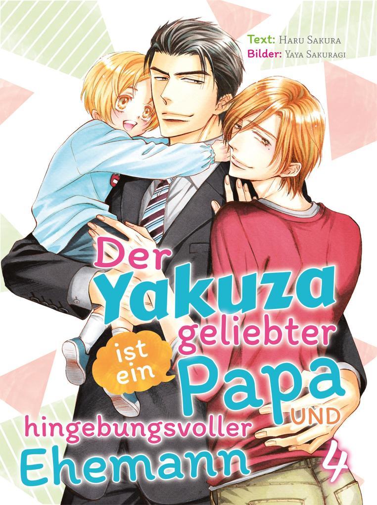 ebook Haru Sakura: Der Yakuza ist ein geliebter Papa und hingebungsvoller Ehemann bei ebook.de