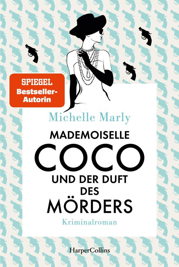 ebook Michelle Marly: Mademoiselle Coco und der Duft des Mörders bei ebook.de