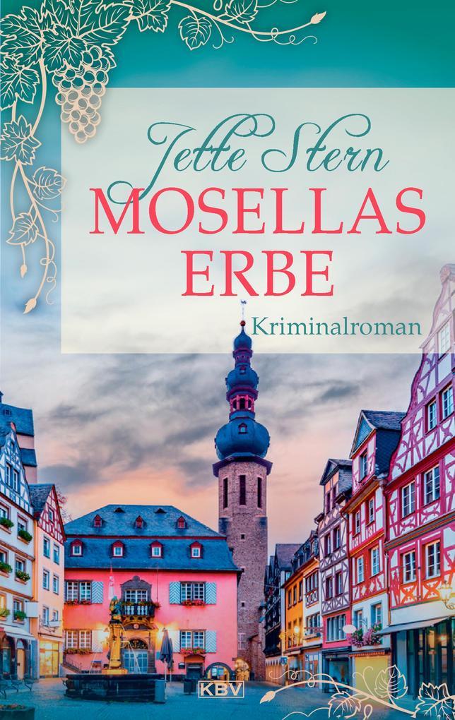ebook Jette Stern: Mosellas Erbe bei ebook.de