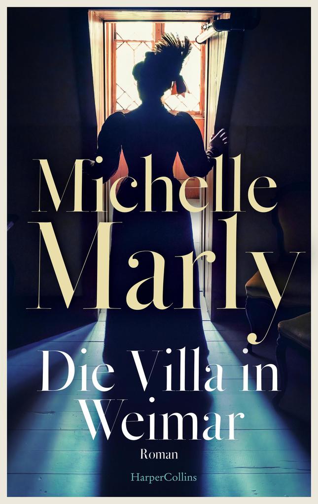ebook Michelle Marly: Die Villa in Weimar bei ebook.de