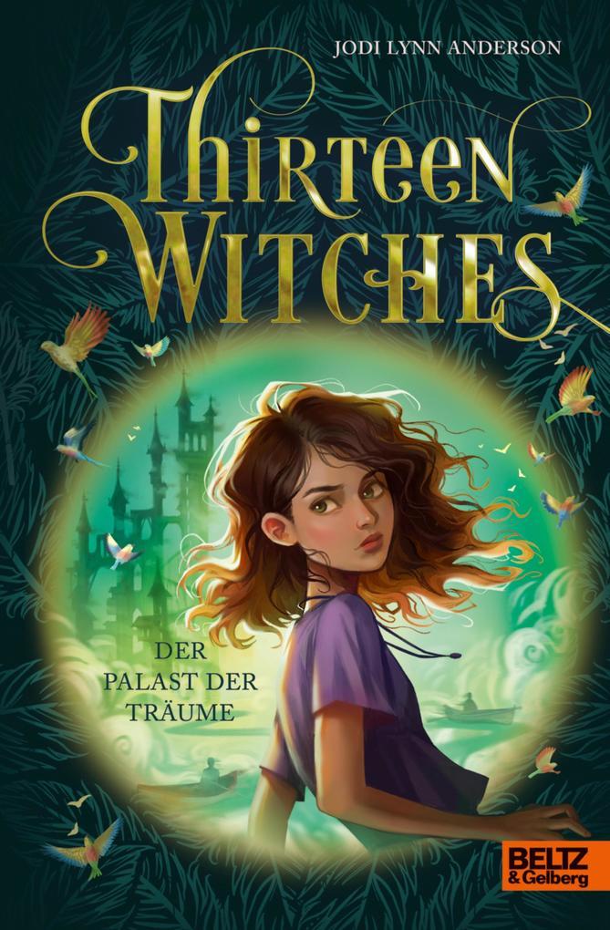ebook Jodi Lynn Anderson: Thirteen Witches bei ebook.de