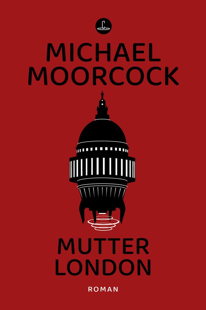ebook Michael Moorcock: Mutter London bei ebook.de