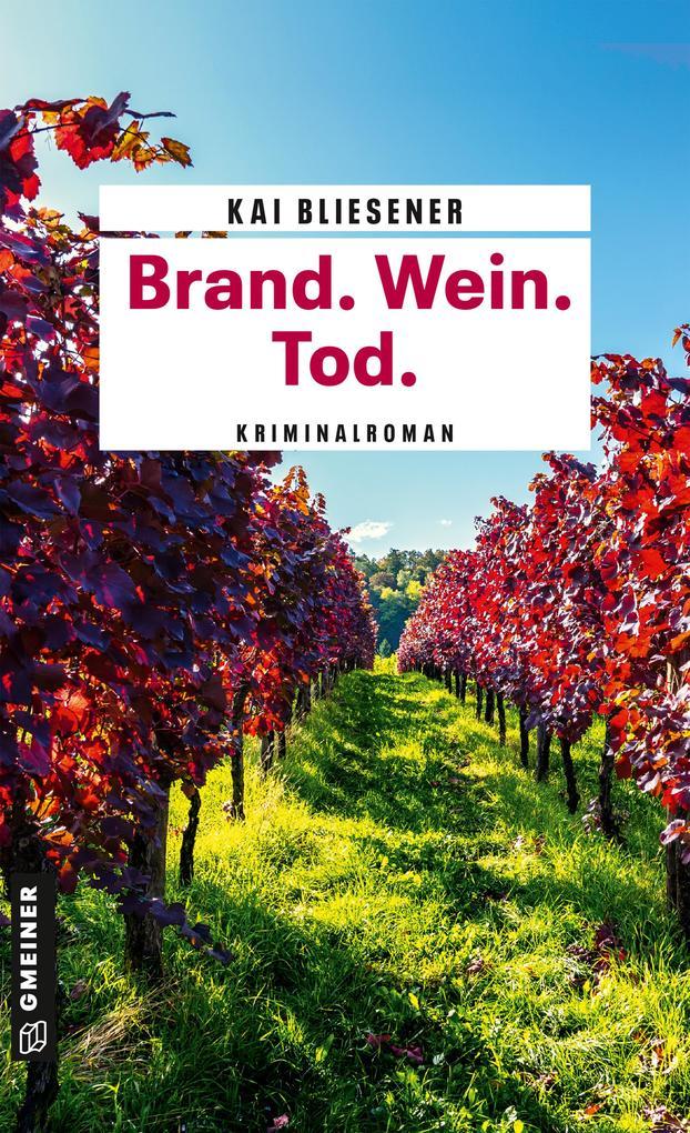 ebook Kai Bliesener: Brand. Wein. Tod. bei ebook.de Fabrikpreis