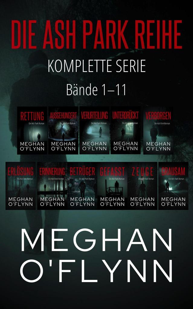 ebook Meghan O'Flynn: Die Ash Park Reihe: Komplette Serie (Bände 1-11) bei ebook.de