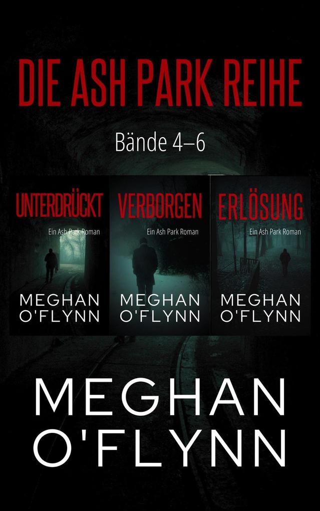ebook Meghan O'Flynn: Die Ash Park Reihe: Bände 4-6 (Ash Park (German)) bei ebook.de