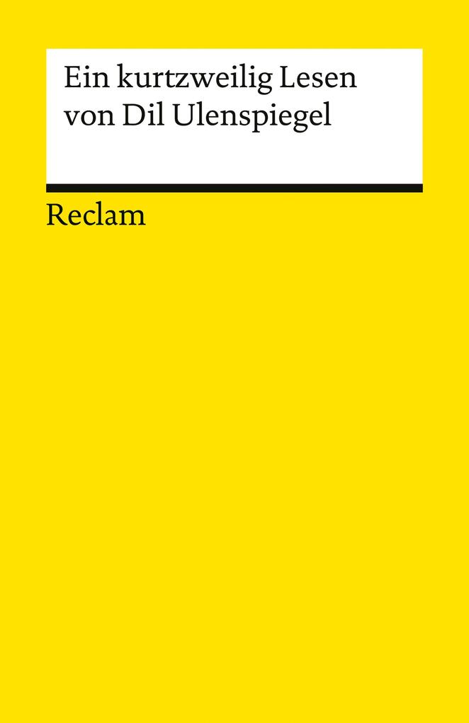 ebook Ein kurtzweilig Lesen von Dil Ulenspiegel. Nach dem Druck von 1515 bei ebook.de