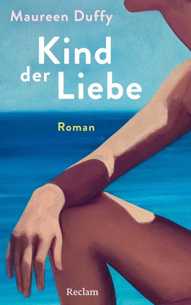 ebook Maureen Duffy: Kind der Liebe. Roman bei ebook.de