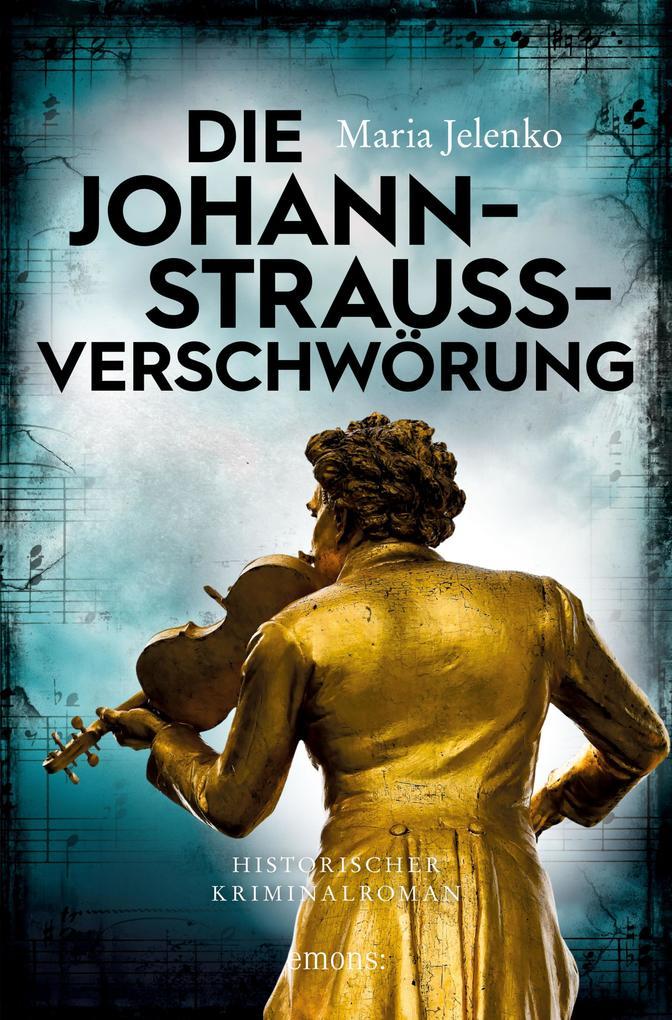 ebook Maria Jelenko: Die Johann-Strauss-Verschwörung bei ebook.de
