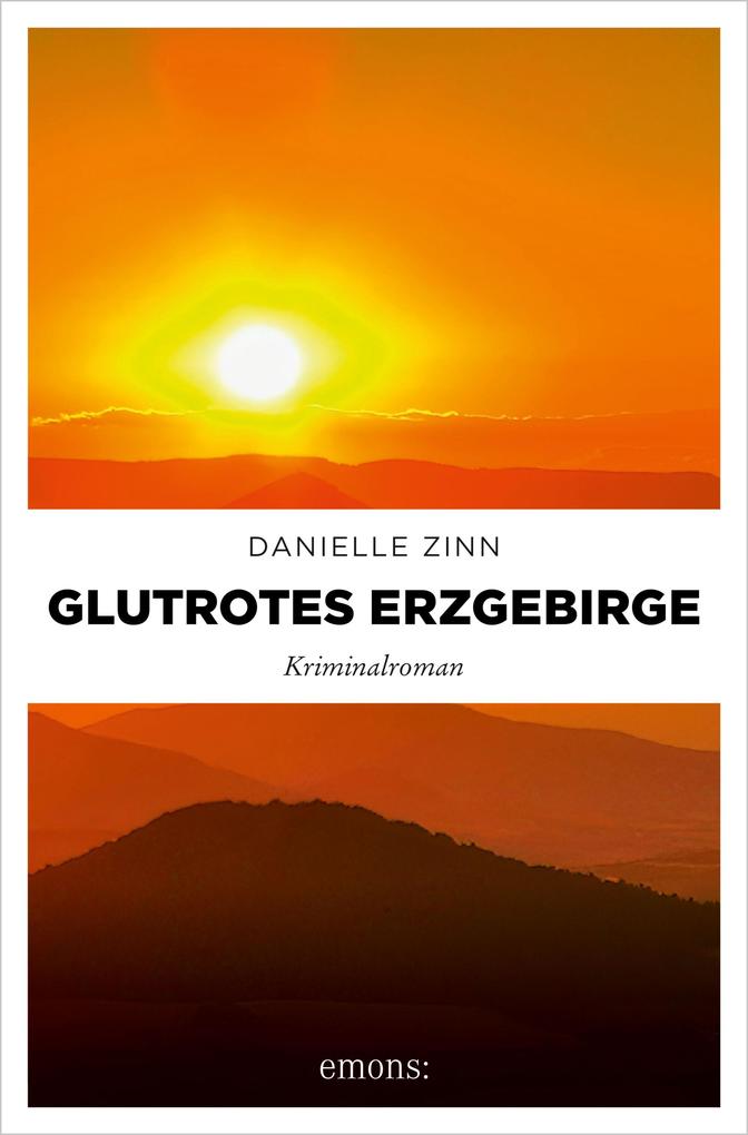 ebook Danielle Zinn: Glutrotes Erzgebirge bei ebook.de