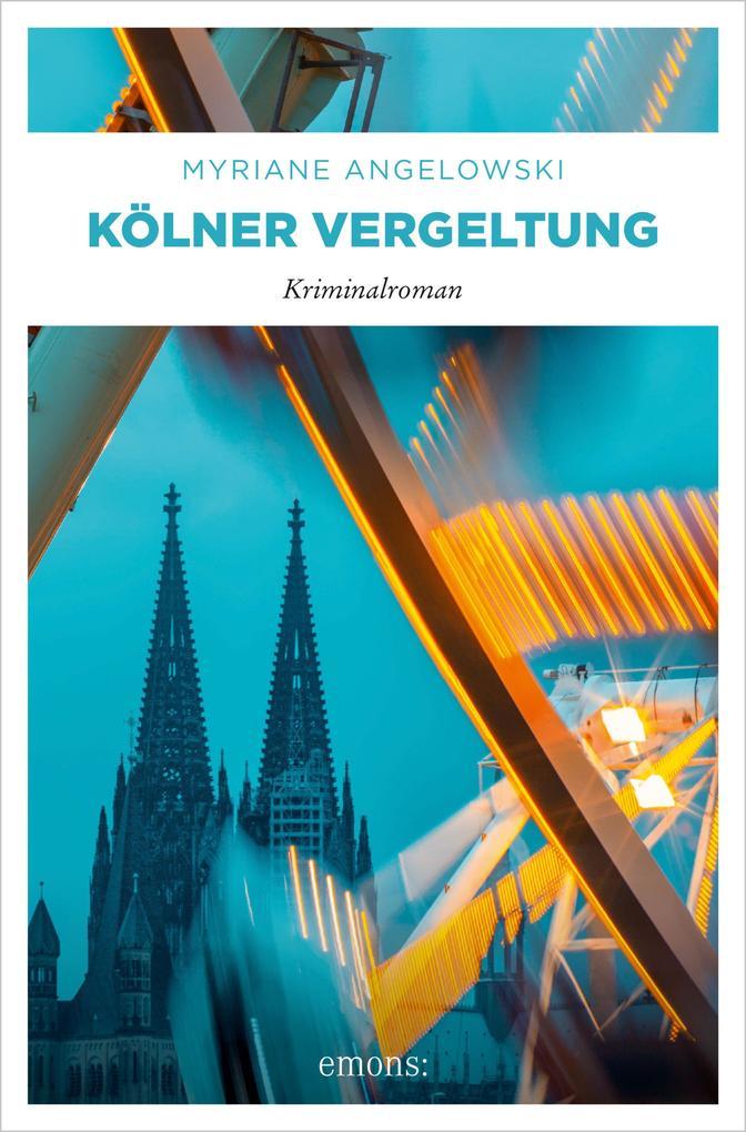 ebook Myriane Angelowski: Kölner Vergeltung bei ebook.de