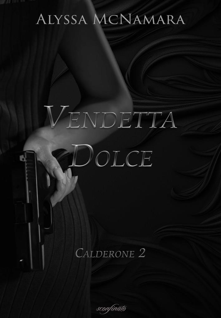 ebook Alyssa McNamara: Vendetta dolce bei ebook.de Günstig kaufen