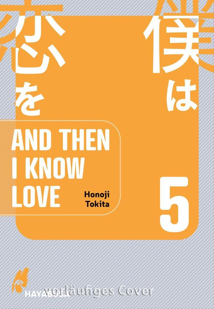 ebook Honoji Tokita: And Then I Know Love 5 bei ebook.de