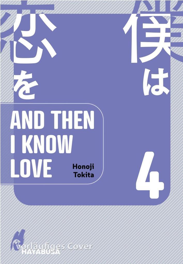 ebook Honoji Tokita: And Then I Know Love 4 bei ebook.de