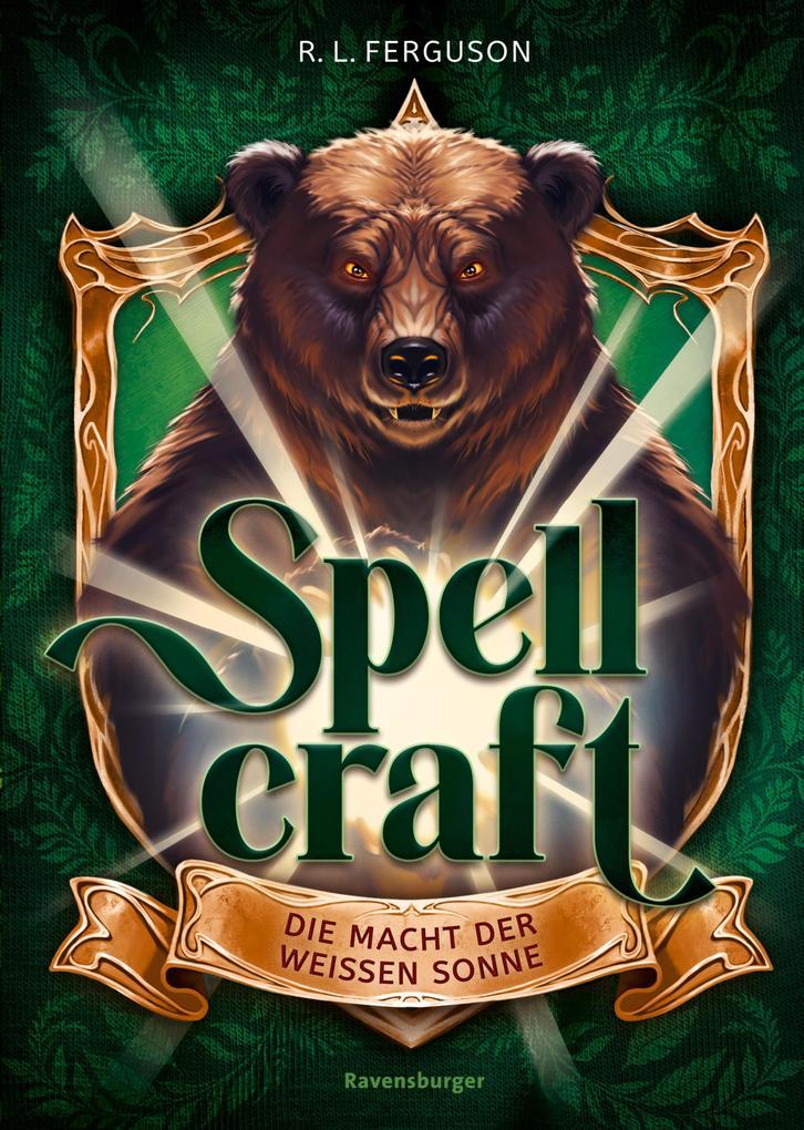 ebook R.L. Ferguson: Spellcraft Band 2 - Die Macht der weißen Sonne bei ebook.de