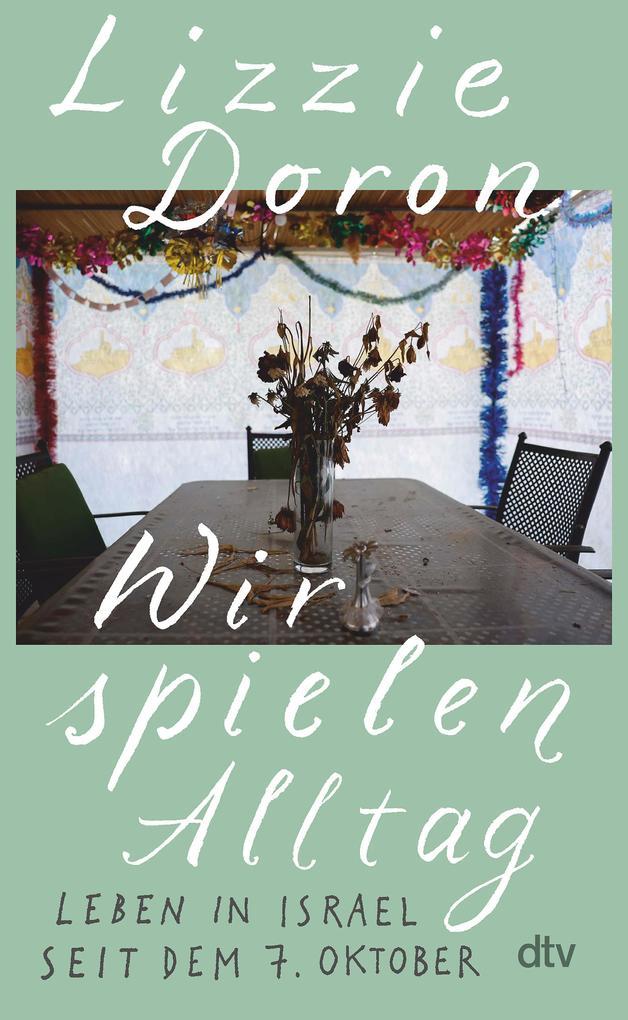 ebook Lizzie Doron: Wir spielen Alltag bei ebook.de