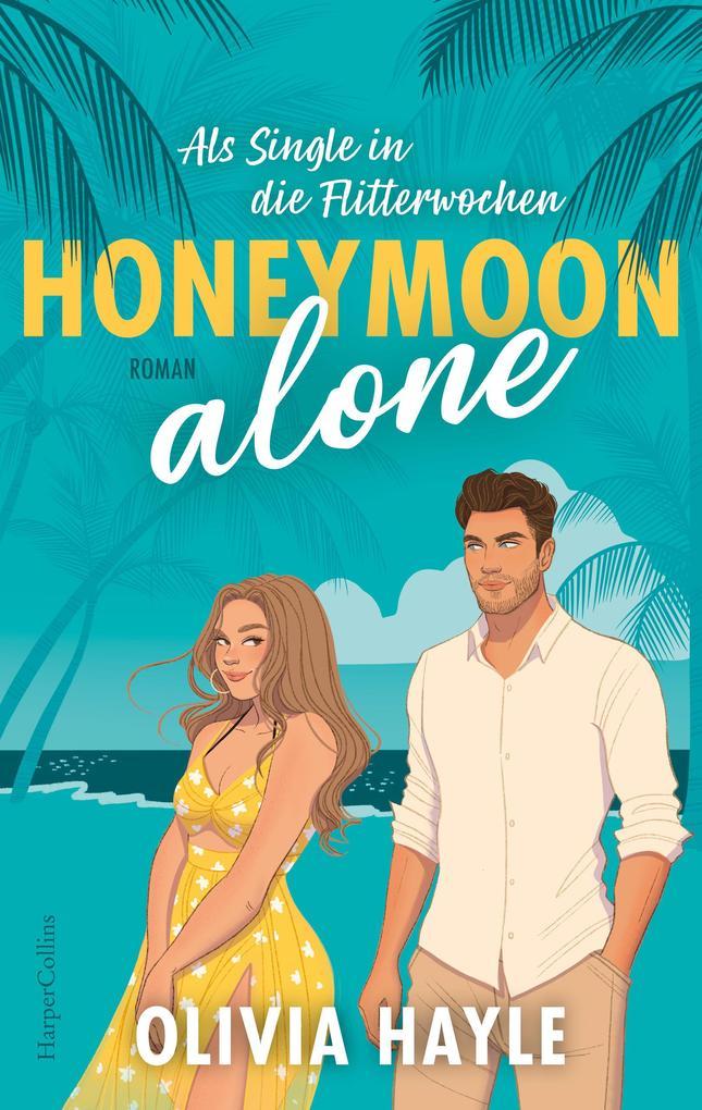 ebook Olivia Hayle: Honeymoon alone bei ebook.de