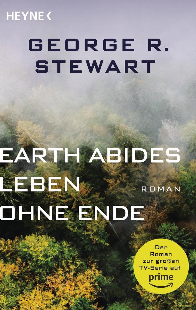 ebook George R. Stewart: Earth Abides - Leben ohne Ende bei ebook.de