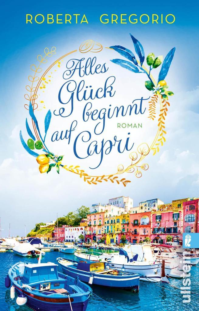 ebook Roberta Gregorio: Alles Glück beginnt auf Capri bei ebook.de
