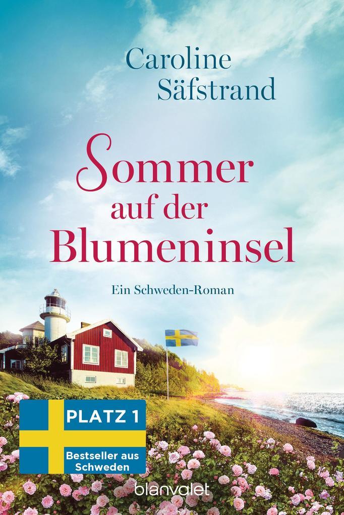 ebook Caroline Säfstrand: Sommer auf der Blumeninsel bei ebook.de