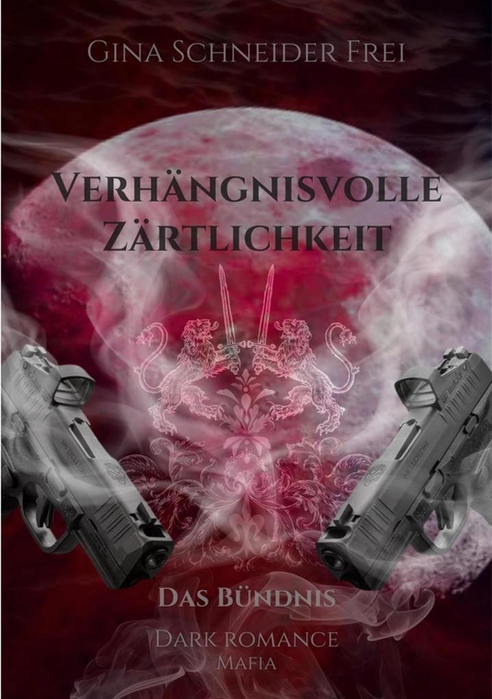 ebook Gina Schneider Frei: Verhängnisvolle Zärtlichkeit bei ebook.de