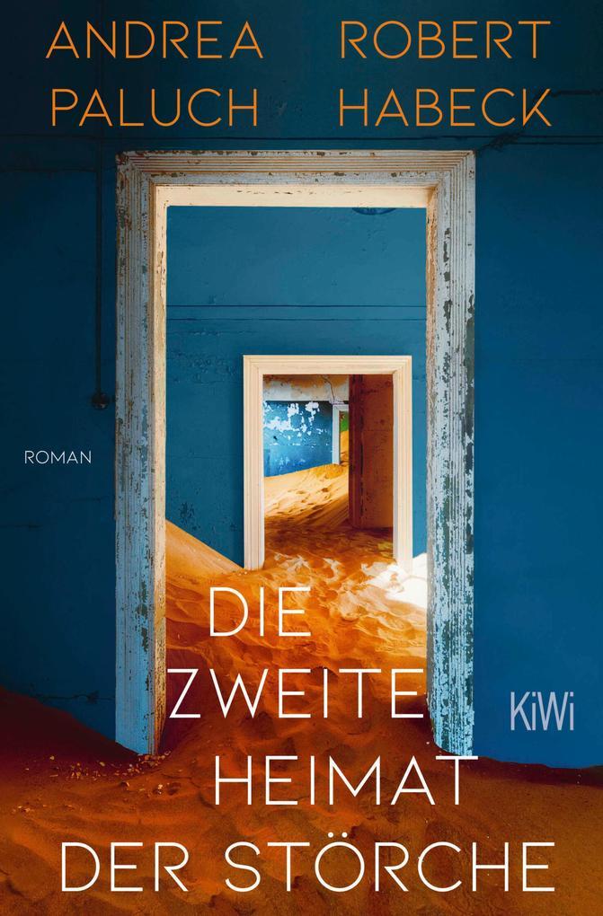 ebook Robert Habeck Andrea Paluch: Die zweite Heimat der Störche bei ebook.de