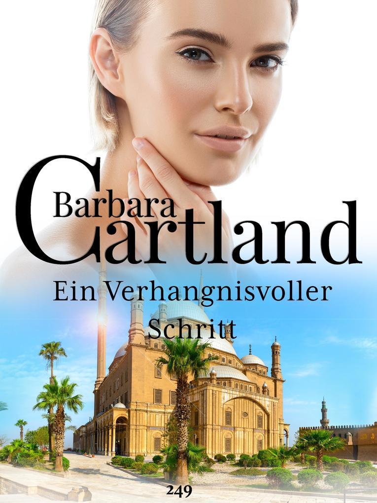 ebook Barbara Cartland: Ein Verhangnisvoller Schritt bei ebook.de Kostenlose Rückgabe