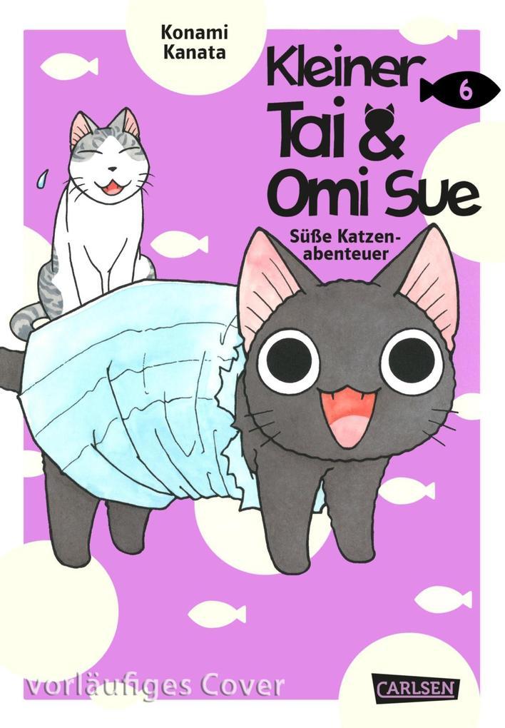 ebook Konami Kanata: Kleiner Tai & Omi Sue - Süße Katzenabenteuer 6 bei ebook.de