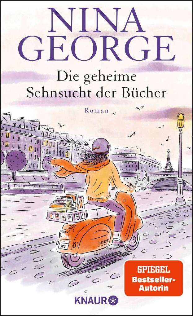 ebook Nina George: Die geheime Sehnsucht der Bücher bei ebook.de