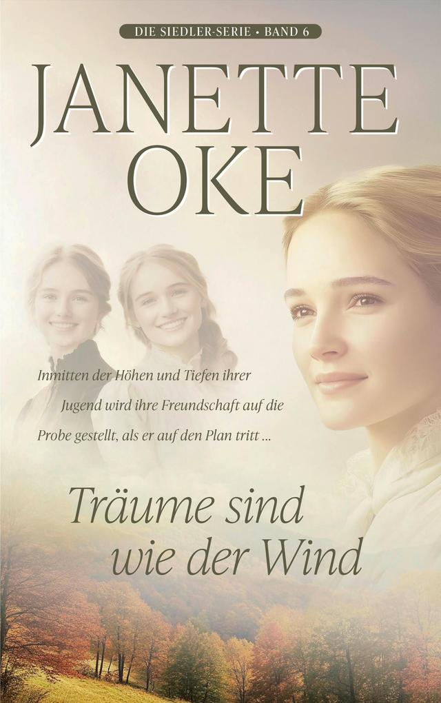 ebook Janette Oke: Träume sind wie der Wind bei ebook.de