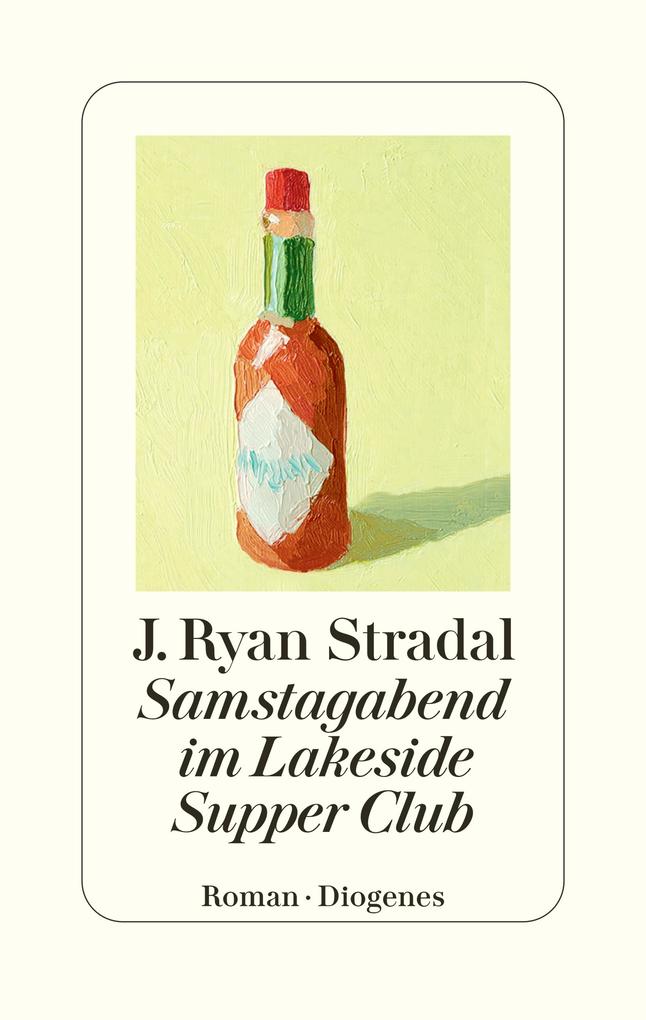 ebook J. Ryan Stradal: Samstagabend im Lakeside Supper Club bei ebook.de