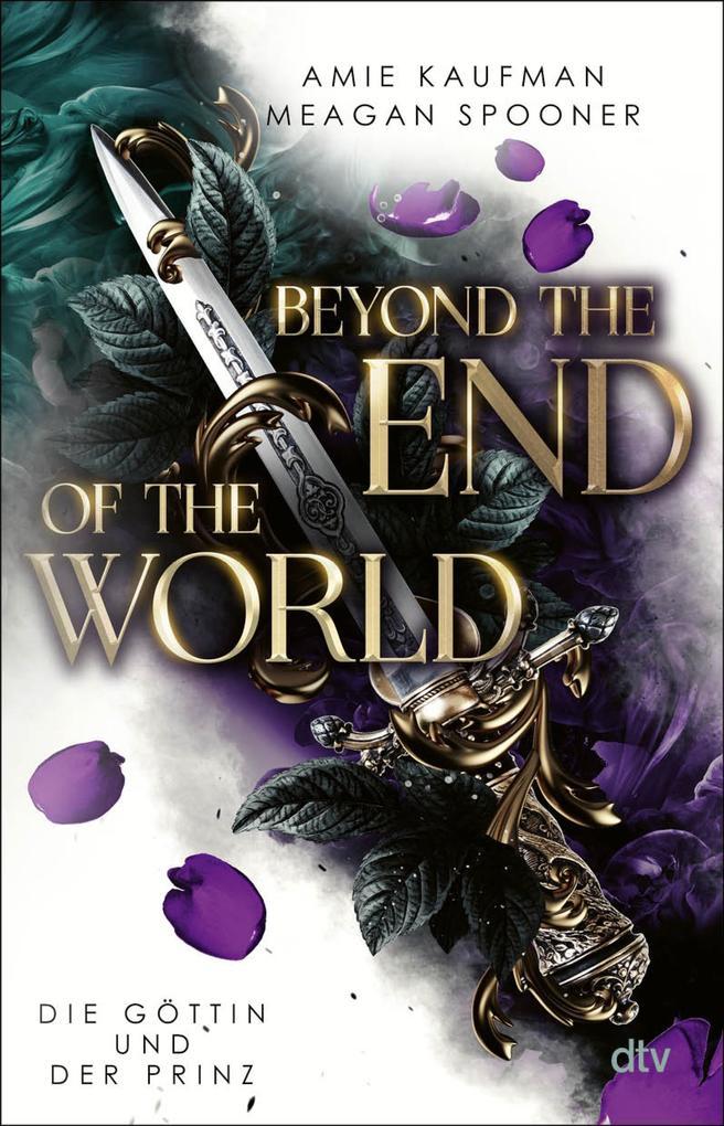 ebook Amie Kaufman Meagan Spooner: Beyond the End of the World - Die Göttin und der Prinz bei ebook.de