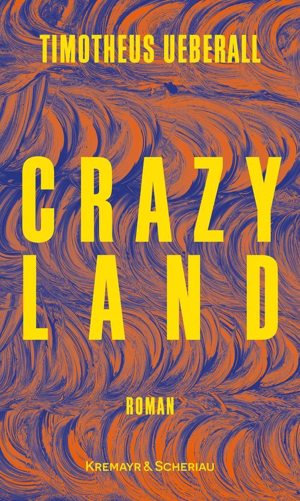 ebook Timotheus Ueberall: Crazy Land bei ebook.de