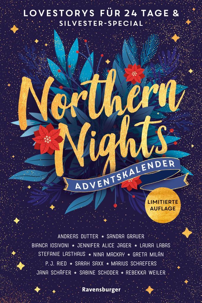 ebook Andreas Dutter Sabine Schoder Rebekka Weiler Sandra Grauer Bianca Iosivoni: Northern Nights. Ein Adventskalender. Lovestorys für 24 Tage plus Silvester-Special bei ebook.de