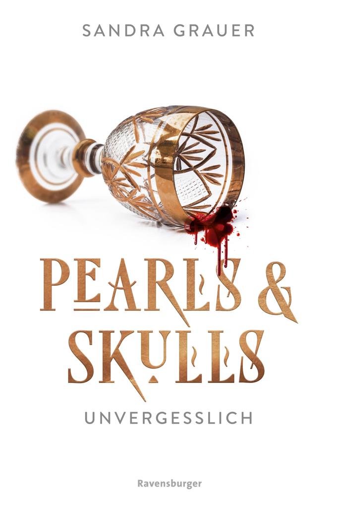 ebook Sandra Grauer: Pearls & Skulls Band 2: Unvergesslich. Knisternde Enemies to Lovers Romantasy mit Vampiren - limitierte Auflage mit Farbschnitt bei ebook.de